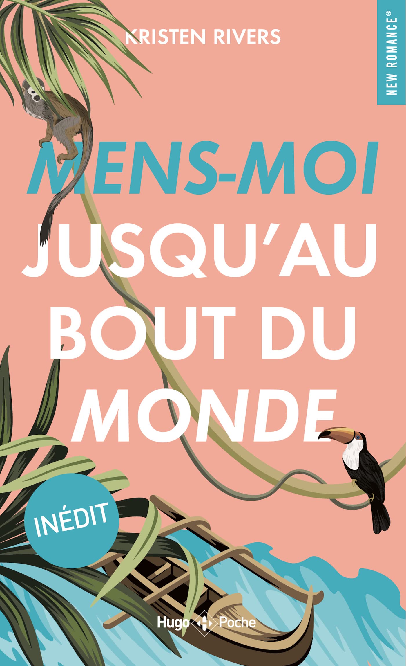 Mens-moi jusqu'au bout du monde (Kindle Edition)