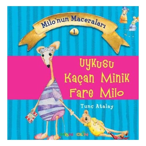 Uykusu Kaçan Minik Fare Milo (Paperback)