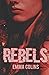 Rebels by Emma Colins