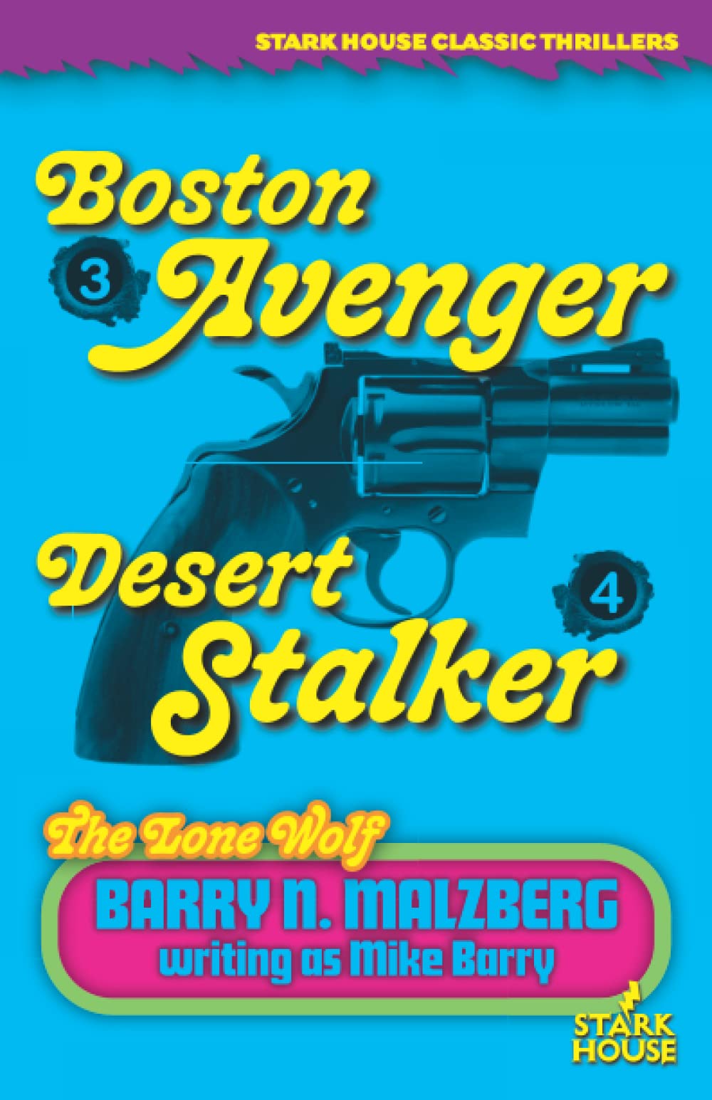 Lone Wolf #3: Boston Avenger / Lone Wolf #4: Desert Stalker (Paperback)