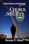 Choice of The Mighty