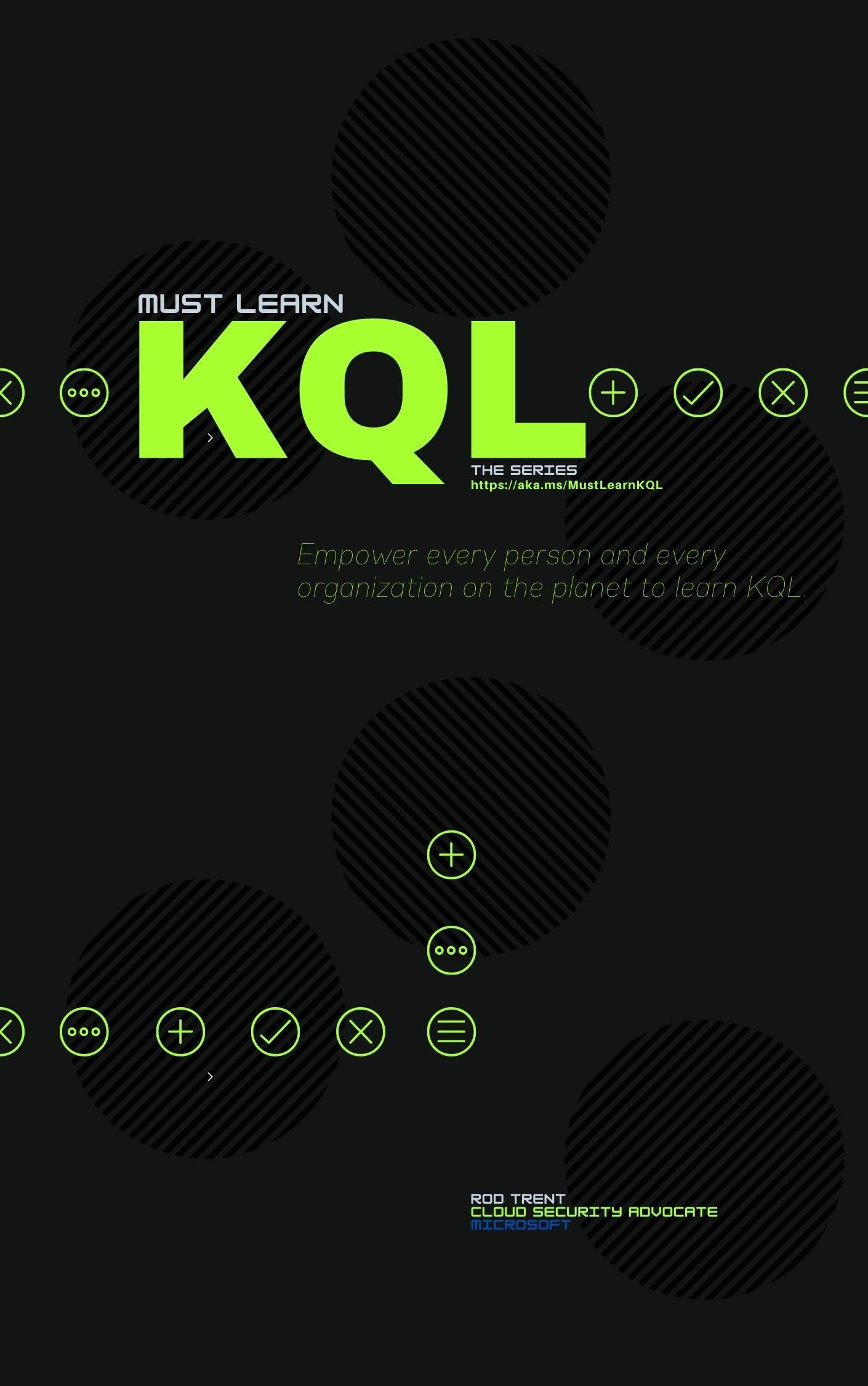 Must Learn KQL: Essential Learning for the Cloud-focused Data Scientist (Kindle Edition)