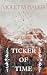 Ticker of Time