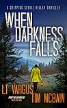When Darkness Falls