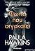 Φωτιά που σιγοκαίει by Paula Hawkins Φωτιά που σιγοκαίει by Paula Hawkins