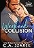 Weekend Collision: A Crossing Forces HEA Story