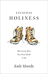 Everyday Holiness...