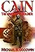 Cain by Michael B. Goodwin