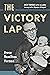 The Victory Lap by Bruce Hamilton Yerman