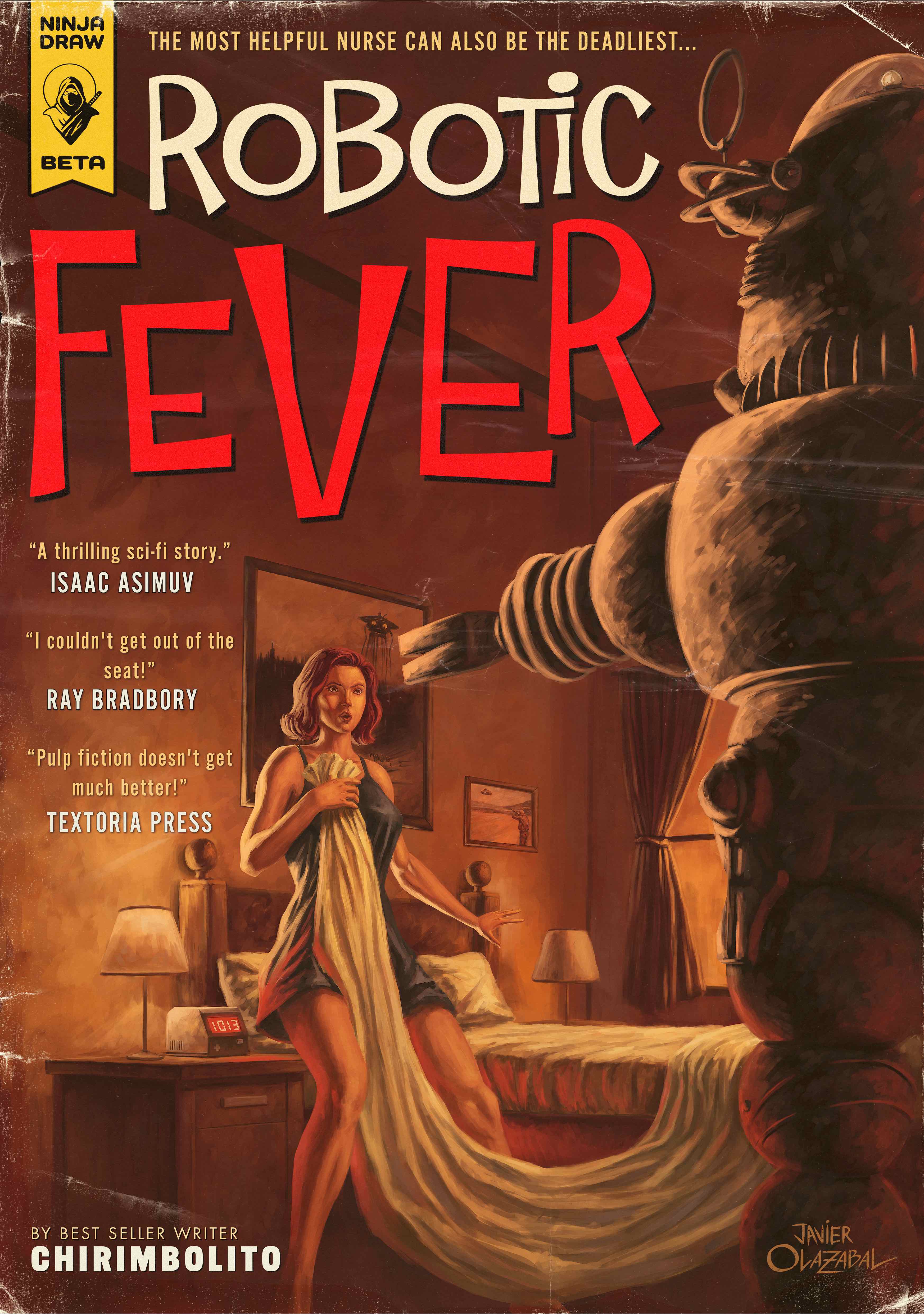 Robotic Fever