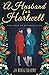 A Husband for Hartwell (The Lords of Bucknall Club)