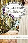 To Fall for Mr. Darcy: A Pride and Prejudice Variation Book cover for To Fall for Mr. Darcy: A Pride and Prejudice Variation