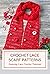 Crochet Lace Scarf Patterns...