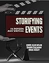 Storifying Events: In-Person and Virtual