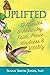 Uplifted: 12 Minutes to Mor...