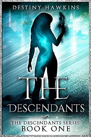 The Descendants (The Descendants #1)
