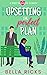 Upsetting the Perfect Plan by Bella Ricks