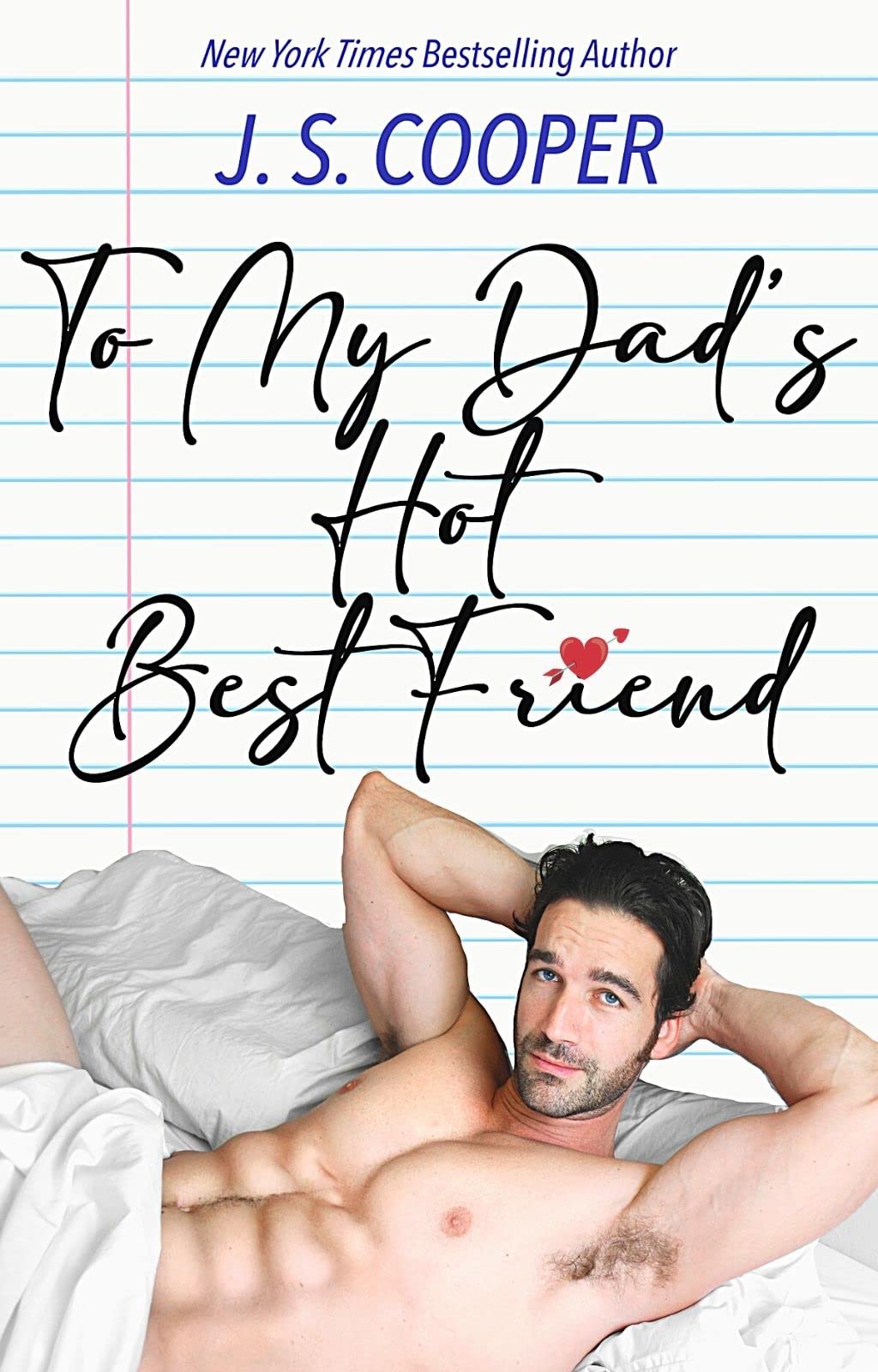 To My Dad's Hot Best Friend (The Inappropriate Bachelors #7)