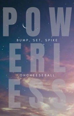 Powerless (Bump, Set, Spike #4)