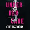Under Her Care