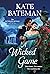A Wicked Game (Ruthless Rivals, #3)