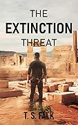 The Extinction Threat (The Ancient Secrets, #2) 