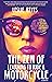 The Zen of Learning to Ride a Motorcycle: How I Faced My Fears, Shifted Gears, and Found Healing from Anxiety, Codependency, and Depression