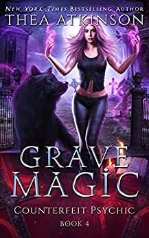 Grave Magic (Counterfeit Psychic #4)