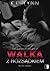 Walka z rozsądkiem (Men of Honor, #3)