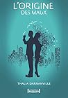 L’origine des maux