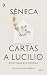Cartas a Lucilio: Epístolas...