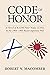 Code of Honor by Robert N Macomber