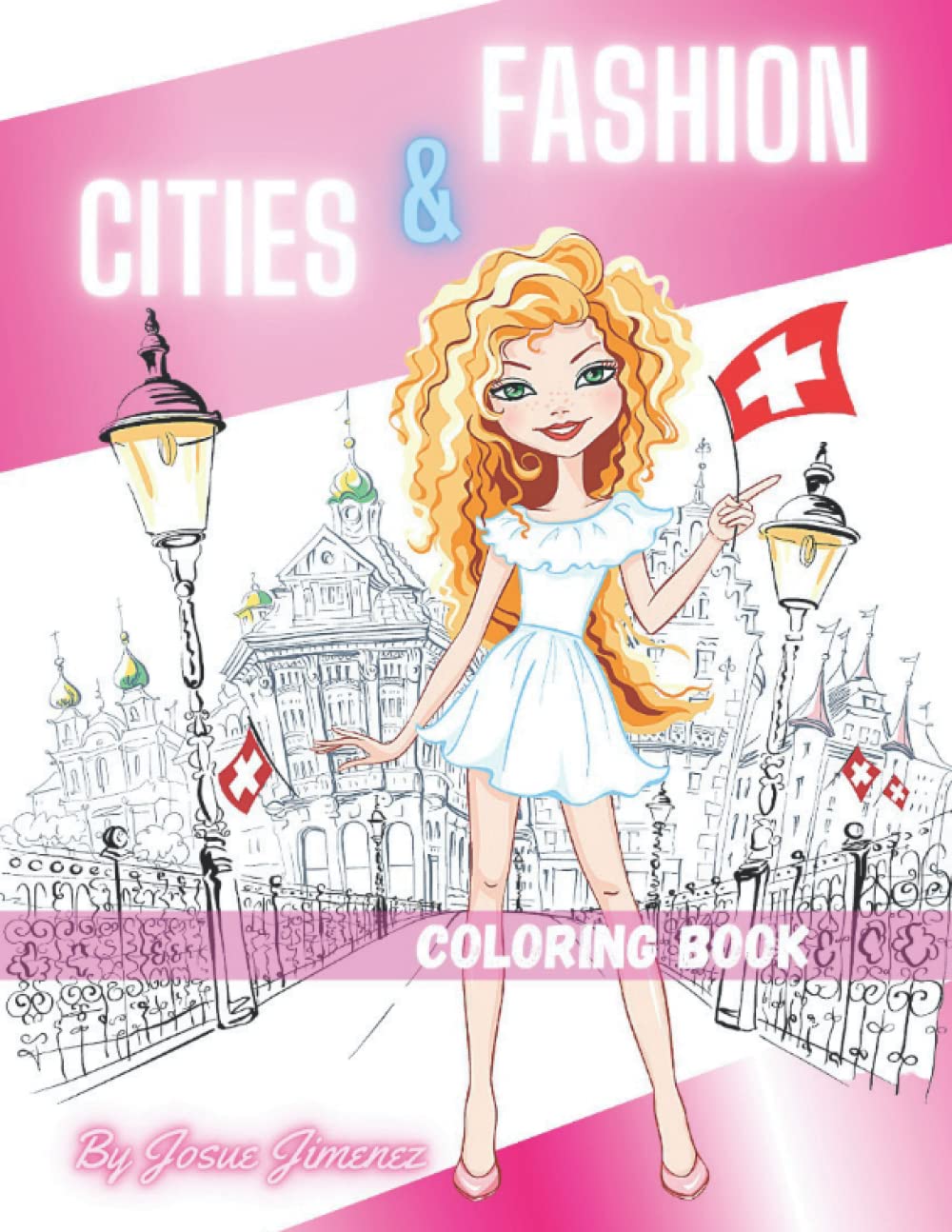 Fashion Cities Coloring Book: Fun Coloring Pages For Girls, Kids, Teens and Women (Paperback)