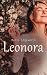 Leonora (Annotated): Enriched Edition. Regency Romance Classic