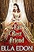 The Earl’s Best Friend: His...