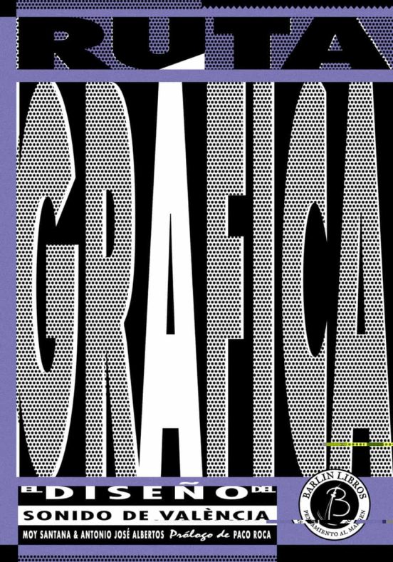 Ruta Gráfica. El diseño del sonido en Valencia (Paperback)