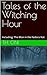 Tales of the Witching Hour by T.H. Cini Tales of the Witching Hour by T.H. Cini