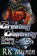 Creating Captivity (Human Pets of Talin - Origins #1)