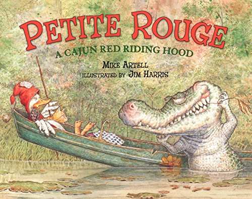 Petite Rouge: A Cajun Red Riding Hood (Hardcover)