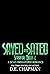 Saved and Sated: A Dark Sci...