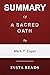 Summary of A Sacred Oath by...