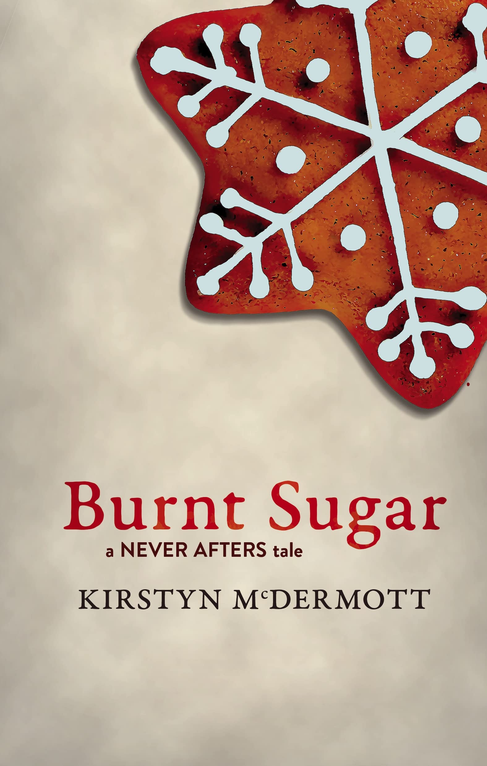 Burnt Sugar (Never Afters #1)