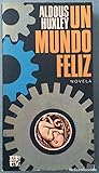 Un mundo feliz