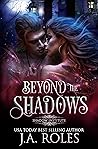 Beyond The Shadow...