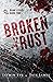 Broken Trust (Dark Legacy, #2)