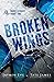 Broken Wings (Dark Legacy, #1)