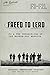 Freed To Lead 2 by David "Dredd" Redding