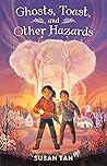 Ghosts, Toast, an...