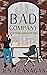 Bad Company: From the Casef...
