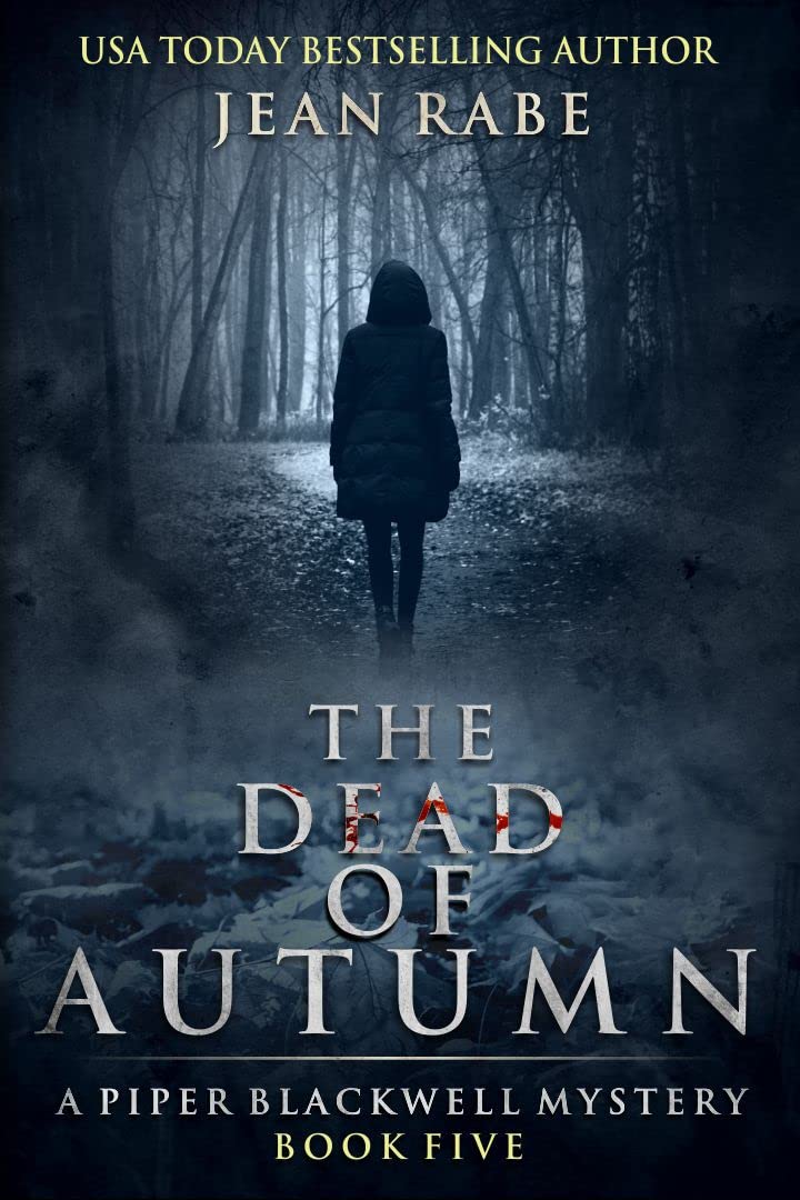 The Dead of Autumn (Piper Blackwell, #5)